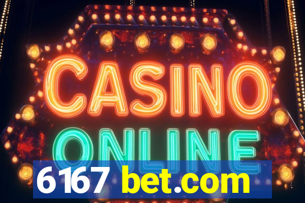 6167 bet.com